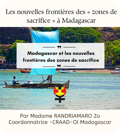 Les nouvelles frontières des « zones de sacrifice » à Madagascar